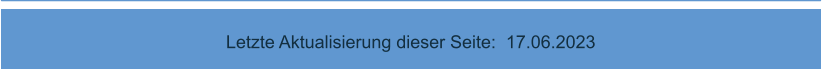 Letzte Aktualisierung dieser Seite:  17.06.2023